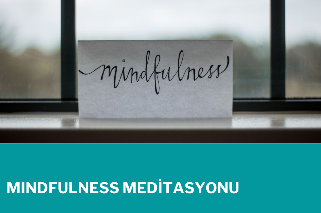 mindfulness meditasyonu